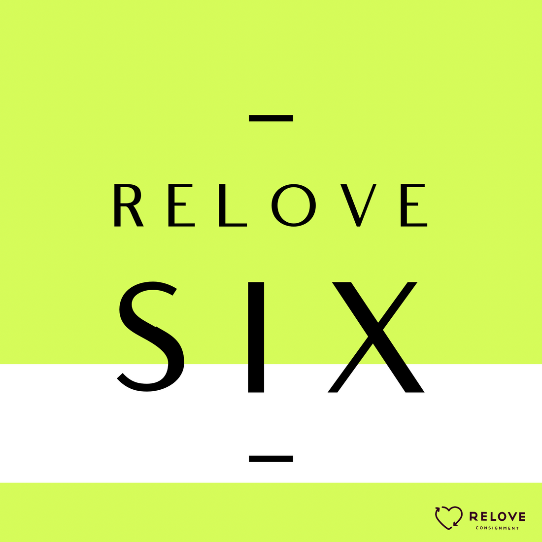 Relove Six